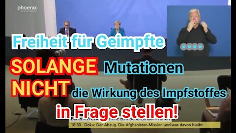 "Freiheit" für Geimpfte gibt es NUR SO LANGE , BIS ...