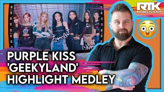 PURPLE KISS (퍼플키스) - 'Geekyland' Highlight Medley (Reaction)