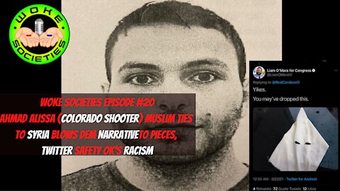 Episode 20 - Ahmad Alissa (Colorado Shooter) Muslim Blows Up Dem's Racist/Gun Control Narrative