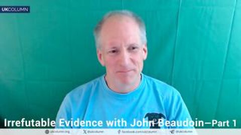 Irrefutable Evidence with John Beaudoin—Part 1