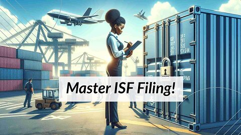 Simplify your import logistics with ISF agents and customs brokers