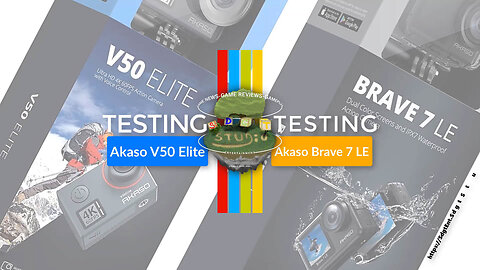 Testing Testing: Akaso V50 Elite + Akaso Brave 7 LE