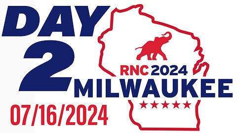 RNC National Convention 2024 07/16/2024