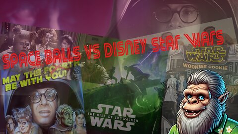MAY THE FARCE BE WITH YOU! Space Balls vs. Disney Star Wars!