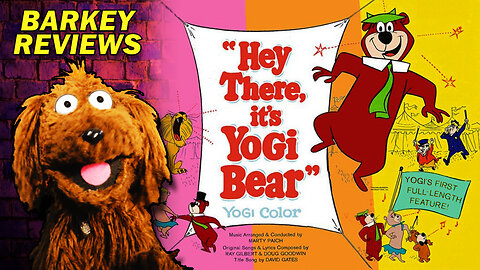 "Hey There, It's Yogi Bear" (1964) Movie Review | Hide the Pic-a-nic Basket!