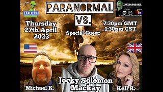 Paranormal Vs.: Episode Nine with Jocky Solomon Mackay