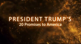 PRESIDENT TRUMP’S 20 PROMISES TO AMERICA