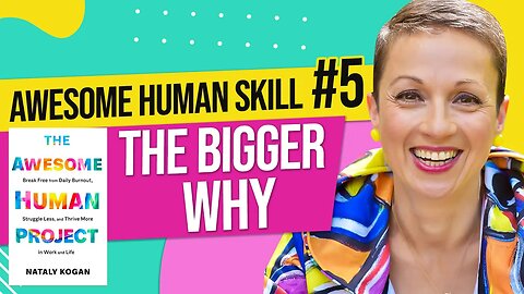 Emotional Fitness Skill #5: The Bigger Why