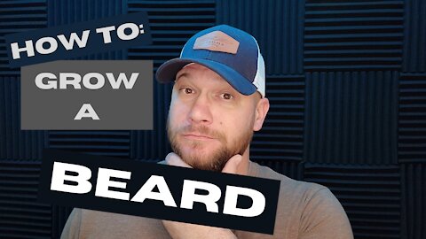 How to grow a beard