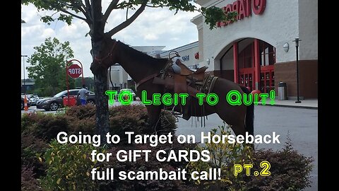 Horse ride 2 Target part 2 All calls following the Accident while riding to target to get gift cards