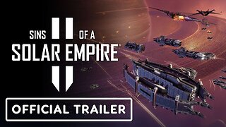 Sins of a Solar Empire 2 - Official Steam Release Date Announcement Trailer