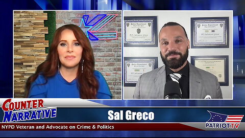 The Counter Narrative on Patriot.TV with guest Sal Greco