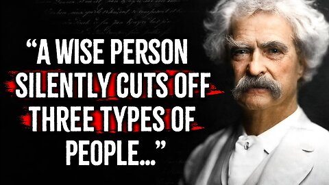 Mark Twain's Life Lessons to Learn in Youth and Avoid Regrets in Old Age , Natural Affairsss