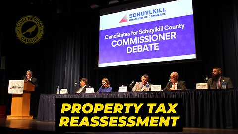 Schuylkill County Commissioners Candidates Debate Property Tax Reassessment
