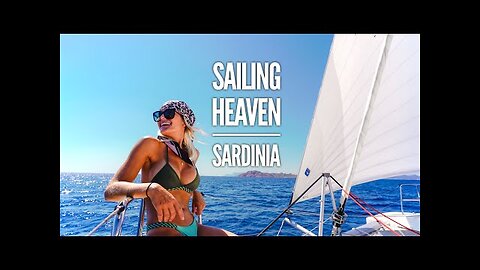 SAILING IN SARDINIA ITALY Ep 67
