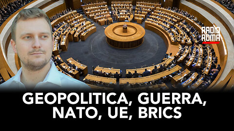 GEOPOLITICA, GUERRA, NATO, UE, BRICS (Con Lorenzo Maria Pacini)
