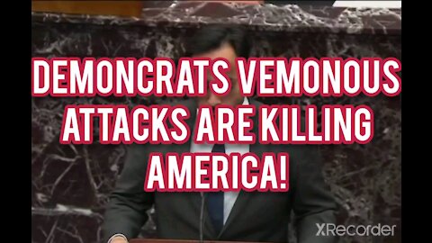 Democrats venomous attacks are destroying America!