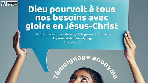 RTA | Témoignage | Dieu pourvoit à tous nos besoins avec gloire en Jésus-Christ