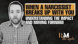 When a Narcissist Breaks up With You: Understanding the Impact and Moving Forward