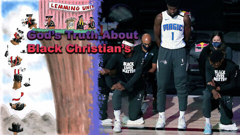 God's Truth About Black Christian's