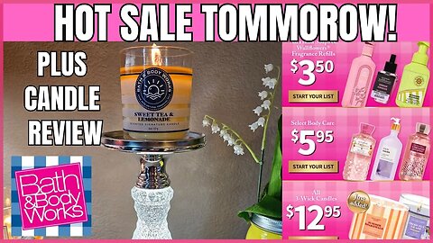 Sweet Tea and Lemonade Candle Review | Huge Sale Tommorow at Bath & Body Works #bathandbodyworks