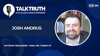 Talk Truth 07.26.24 - Josh Andrus