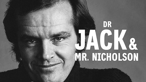 in French : Dr Jack & Mr Nicholson : Documentaire sur Jack Nicholson
