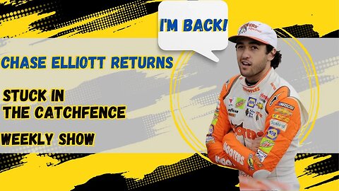 Chase Elliott Is Back in the Drivers Seat: Cody Ware Is Arrested: Drivers Stocks are Going Up!