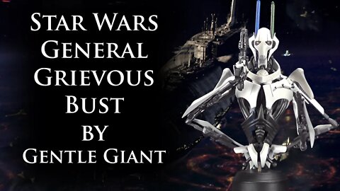 Star Wars General Grievous Bust by Gentle Giant