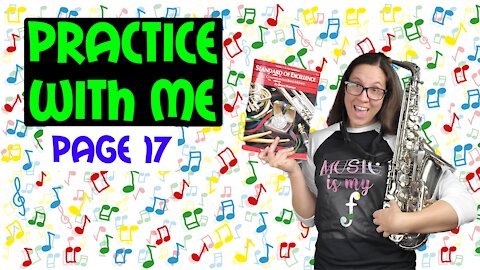 Sax Practice With Me | Standard Of Excellence Page 17