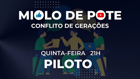 Miolo de Pote | 31/08/2023 | Programa Piloto