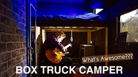 What's Absolutely Awesome on my IVECO BOX TRUCK Camper Conversion Build?