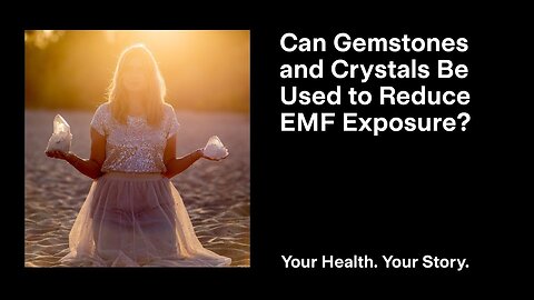 Can Gemstones and Crystals Be Used to Reduce EMF Exposure?