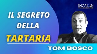 IL SEGRETO DELLA TARTARIA - Tom Bosco