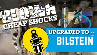 Blown Cheap Shocks Replaced With Bilstein | When To Replace Shocks