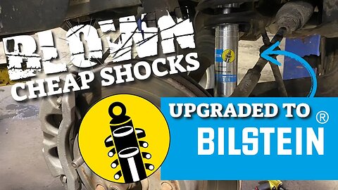 Blown Cheap Shocks Replaced With Bilstein | When To Replace Shocks