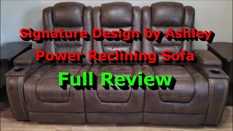 Signature Design by Ashley Power Reclining Sofa - Full Review