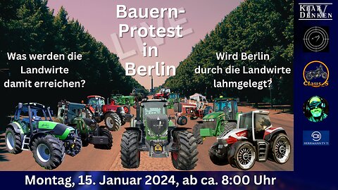 🔴💥LIVE - Der große Bauern-Protest in Berlin💥