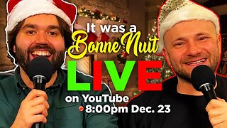 It was a Bonne Nuit LIVE Christmas Podcast Special! #48