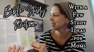Bible Study Routine for a Busy Mom