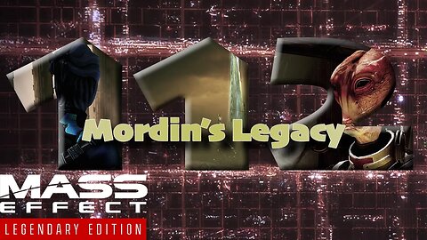 Mordin's Legacy [Mass Effect 3 (112) Lets Play]