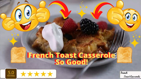 French Toast Casserole Recipe - Easy and Delicious