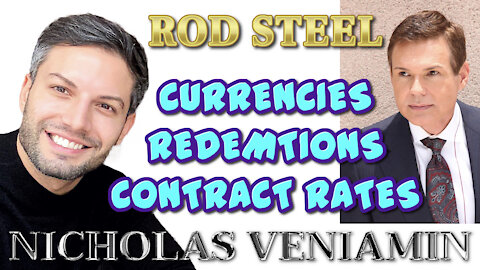Rod Steel Discusses Currencies, Redemptions and Contract Rates with Nicholas Veniamin