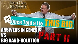 Bible vs Big Bang (Part 2/3) | AiG | Atheist Science Review