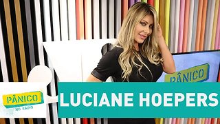 Luciane Hoepers - Pânico - 25/08/17