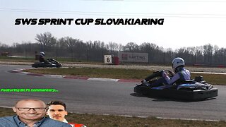 SWS SLOVAKIARING SPRINT CUP.... FT. SLOVAK F1 COMMENTARY