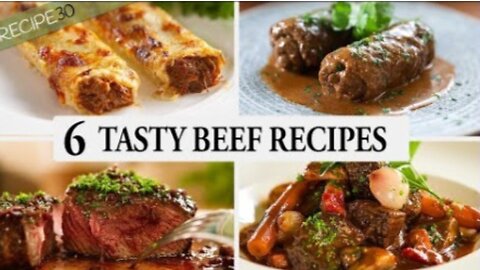 6 Amazing Beef Recipes You Need to Cook!