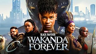 Black Panther: Wakanda Forever - Black Power Movie Review