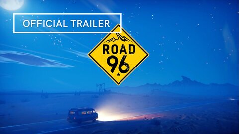 Road 96 Official Trailer