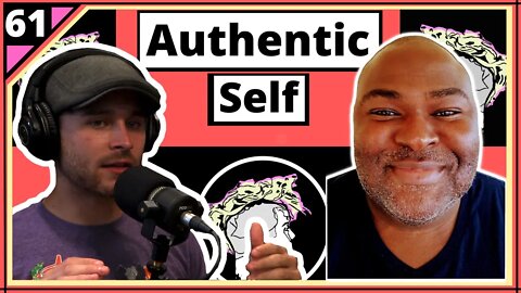 Becoming Your Most Authentic Self